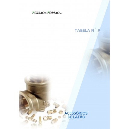 Tabela 9 - Acessórios de Latão